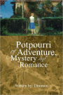 Potpourri of Adventure, Mystery and Romance