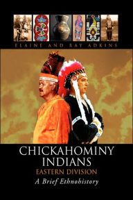 Title: Chickahominy Indians-Eastern Division, Author: Elaine Adkins