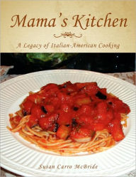 Mama's Kitchen: A Legacy of Italian-American Cooking