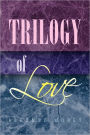 Trilogy of Love
