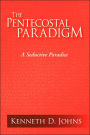The pentecostal Paradigm: A Seductive Paradise