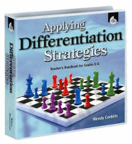 Applying Differentiation Strategies: Teacher's Handbook for Grades 3-5