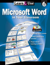 Learn & Use: Using Microsoft Word in Your Classroom