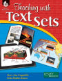 Teaching with Text Sets