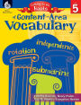 Getting to the Roots of Content-Area Vocabulary: Level 5