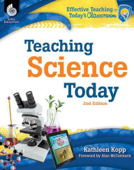 Title: Teaching Science Today / Edition 2, Author: Kathleen Kopp