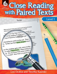 Title: Close Reading with Paired Texts Level 1: Engaging Lessons to Improve Comprehension, Author: Lori Oczkus