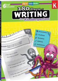 Title: 180 Days™: Writing for Kindergarten: Practice, Assess, Diagnose, Author: Tracy Pearce