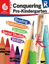 Title: Conquering Pre-Kindergarten, Author: Emily R. Smith