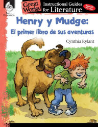 Title: Henry y Mudge: el primer libro de sus aventuras: An Instructional Guide for Literature, Author: Jennifer Prior