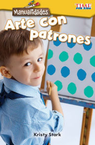 Title: Manualidades: Arte con patrones, Author: Kristy Stark