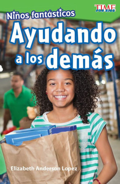 Niños fantásticos: Ayudando a los demás