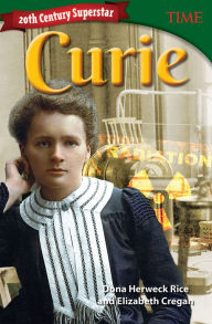 Title: 20th Century Superstar: Curie, Author: Elizabeth Cregan