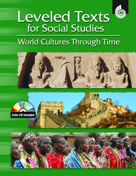 Leveled Texts for Social Studies: World Cultures Through Time