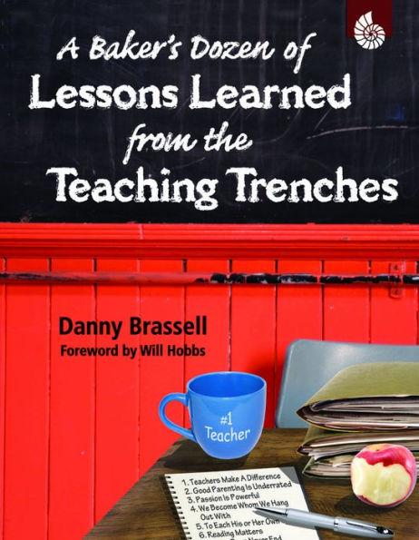 A Baker's Dozen of Lessons Learned from the Teaching Trenches
