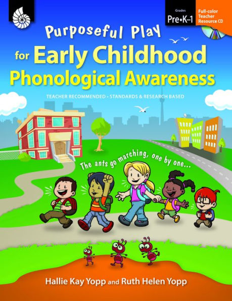 Purposeful Play for Early Childhood Phonological Awareness
