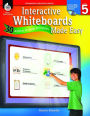 Interactive Whiteboards Made Easy: 30 Activities to Engage All Learners Level 5 (Promethean Version)