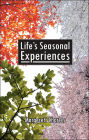 Life's Seasonal Experiences