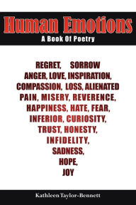 Title: Human Emotions: A Book Of Poetry, Author: Kathleen Taylor-Bennett