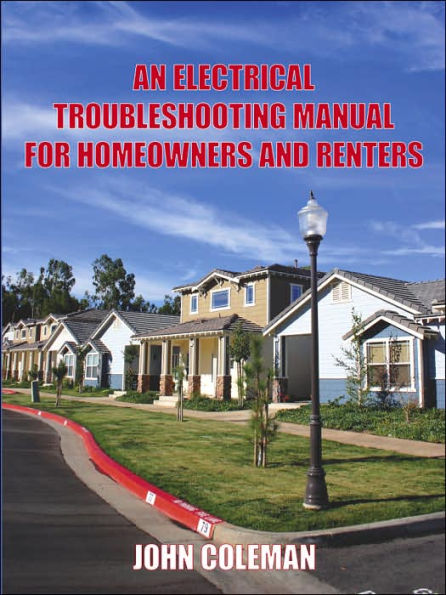 An Electrical Troubleshooting Manual for Homeowners and Renters