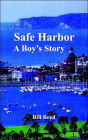 Safe Harbor: A Boy's Story