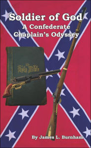 Soldier of God: A Confederate Chaplain's Odyssey