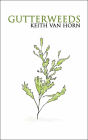 Gutterweeds