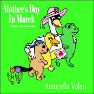 Mother's Day in March: A Story of Adoption