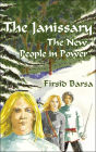 The Janissary: The New People in Power