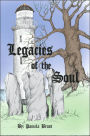 Legacies of the Soul