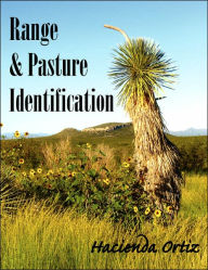 Title: Range & Pasture Identification, Author: Hacienda Ortiz