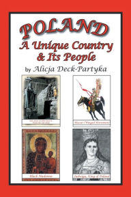 Poland: A Unique Country and Its People