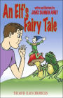 An Elf's Fairy Tale: The Santa Claus Chronicles