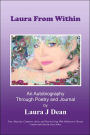 Laura from Within: An Autobiography Through Poetry and Journal