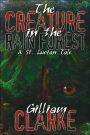The Creature in the Rain Forest: A St. Lucian Tale