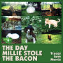 The Day Millie Stole the Bacon