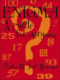 Title: Enigma: A puzzle for everyone, Author: Charles M Hedinger