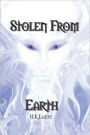 STOLEN FROM EARTH: Book I
