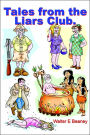 Tales from the Liars Club: Stories for Naughty Boys