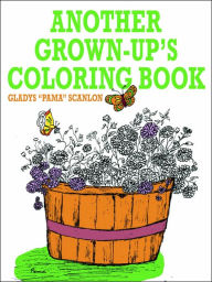 Title: Another Grown-Up's Coloring Book, Author: Gladys Scanlon