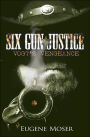 Six Gun Justice: Vogt's Vengeance