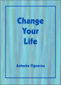 Change Your Life