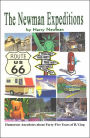 The Newman Expeditions: Humorous Anecdotes about Forty-Five Years of R. V. ing