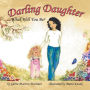 Darling Daughter: What Will You Be?