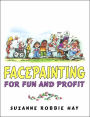 Facepainting For Fun and Profit