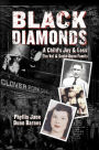 Black Diamonds: A Child's Joy & Loss: The Val and Sudie Dunn Family