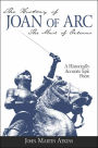 The History of Joan of Arc: The Maid of