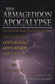 Title: 2010 Armageddon Apocalypse, Author: I Eric