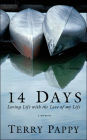 14 Days: Loving Life with the Love of my Life