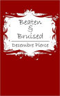 Beaten and Bruised